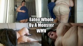 Eaten Whole By A Monster (WMV)
