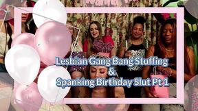 lesbian gang bang stuffing & spanking birthday slut pt 1