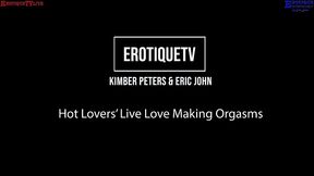 erotique entertainment – banging milf kimber peters hot lovers’ live love making orgasms eric john on erotiquetvlive