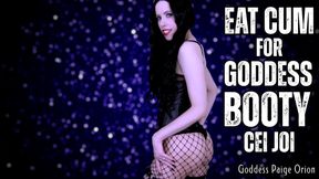 Eat Cum for Goddess Booty CEI JOI