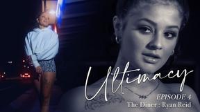 ”Ultimacy Episode 4. The Diner: Ryan Reid”