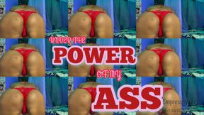 Under The Power Of Ass