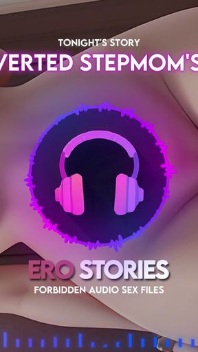 Ero Stories: My Perverted Stepmom's Friend (Audio, ASMR, Whisper, Seductive &amp; Sensual)   Clip 3