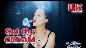 * Get The Cream * (custom) 4K