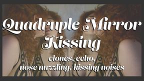 Quadruple Mirror Kissing