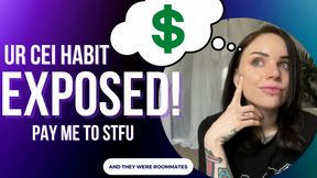 Ur CEI Habit EXPOSED!