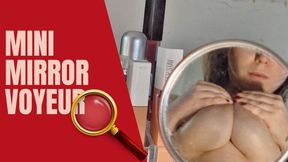 MINI MIRROR VOYEUR