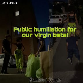 Public humiliation for our virgin beta.