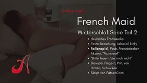 Winterschlaf Teil 2 - French Maid | Avalee Audio | German | Hörspielserie | Kink Exploration | Wife Experience | Fsub Roleplay