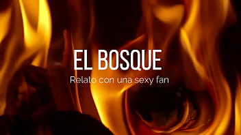 Me cogieron en el bosque. Relato erotico con una fan