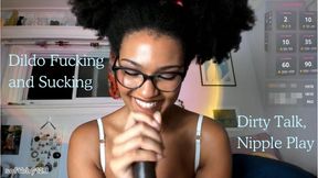 Dildo Fucking and Sucking, Dirty Talk, Nipple Play Private Show Recording - 2