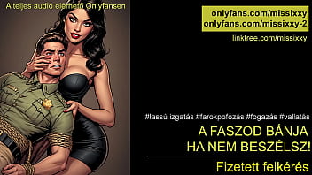 A faszod b&aacute_nja, ha nem besz&eacute_lsz - magyar asmr audio