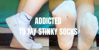 Addicted to my stinky socks