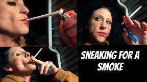 Sneaking For A Smoke
