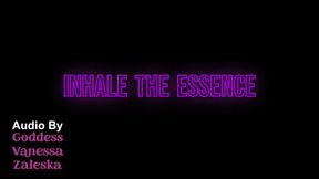 Inhale The Essence Audio