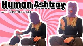 Human Ashtray with MissDiamondx - HD Version