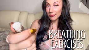 Breathing Exercises - aromatherapy | mind fuck | gooning