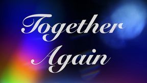 Together Again