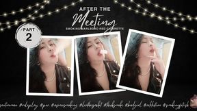 Custom : Part 2 After the meeting - Smoking Marlboro Red Cigarette - POV - RP - Audible