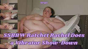 Vibrator Showdown: Which One Makes Me Cum Hardest? SSBBW Ratchet Rachel WMV