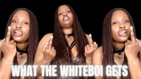 What The whiteboi Gets