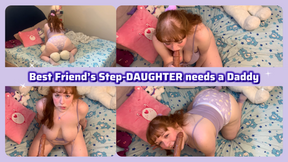 Best Friends Step-Daughter needs a Daddy