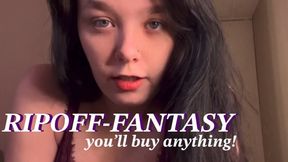 RipOff-Fantasy: You’ll Buy Anything