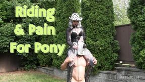 Riding & Pain For Pony