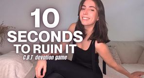 10 seconds to ruin it : C.B.T - JOI devotion game - 10 secondes pour ruiner ton orgasme : Test de dévotion C.B.T - JOI