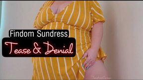 Findom Sundress Tease & Denial