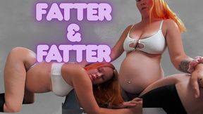 Fatter and Fatter
