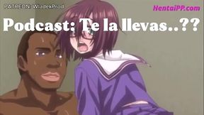 Podcast: te la llevas..??