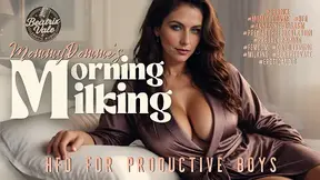 Step-Mommy-Domme's Morning Milking: Hands-Free Fantasy for Eager Boys