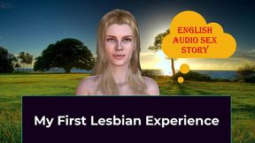 my first lesbian experience - english audio sex story