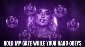Hold My Gaze While Your Hand Obeys