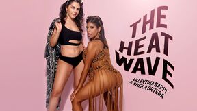 ”The Heat Wave”