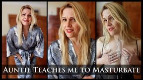 Step-Auntie Teaches You to Masturbate