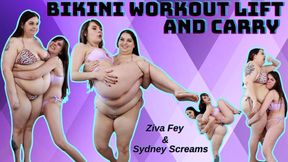 Ziva Fey - Bikini Workout Lift And Carry With Sydney Screams