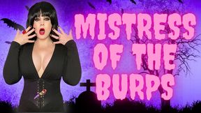 Mistress Of The Burps