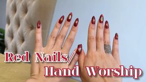 Red Nails/ Hand Worship