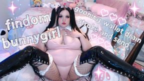 findom bunnygirl: gooning wallet drain stroke and send