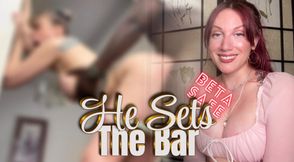 He Sets The Bar Beta Safe - cuckold | SPH | censored