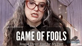 Game of Fools: Fool for My Feet Humiliation Edging Game Round 3