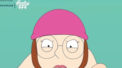 Meg Griffin gets a big dick in Family Guy hentai