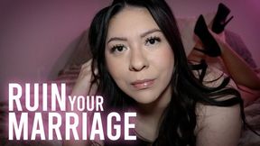 Ruin Your Marriage