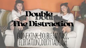 Double Distraction