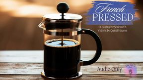 French Pressed Audio Only