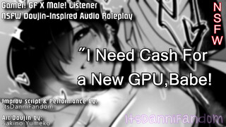I Need Money For Brand New GPU Please