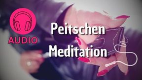 Peitschen-Meditation AUDIO