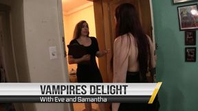 Vampire Eves Delight with Samantha